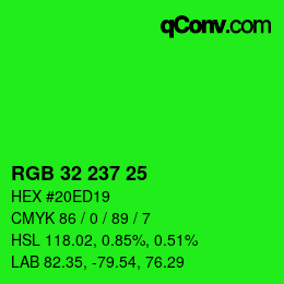 カラーコード: RGB 32 237 25 | qconv.com