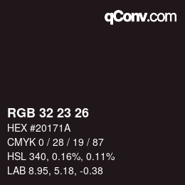 Color code: RGB 32 23 26 | qconv.com
