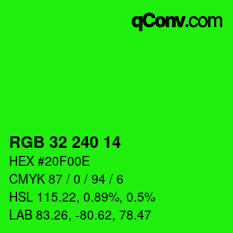 Color code: RGB 32 240 14 | qconv.com