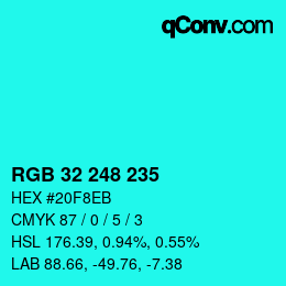 Color code: RGB 32 248 235 | qconv.com