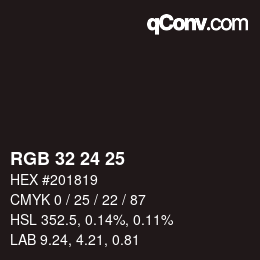 Color code: RGB 32 24 25 | qconv.com