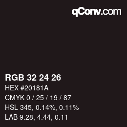 Color code: RGB 32 24 26 | qconv.com