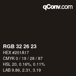 カラーコード: RGB 32 26 23 | qconv.com