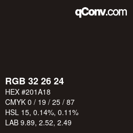 Color code: RGB 32 26 24 | qconv.com