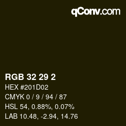 Color code: RGB 32 29 2 | qconv.com
