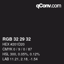 Color code: RGB 32 29 32 | qconv.com