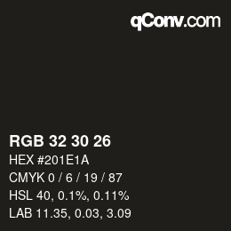 Color code: RGB 32 30 26 | qconv.com