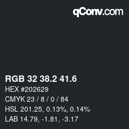 カラーコード: RGB 32 38.2 41.6 | qconv.com