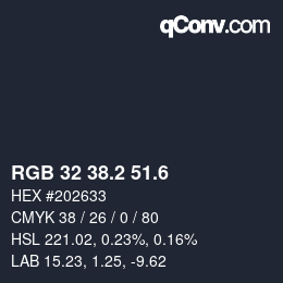 カラーコード: RGB 32 38.2 51.6 | qconv.com