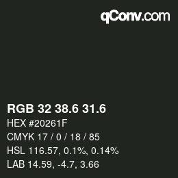 カラーコード: RGB 32 38.6 31.6 | qconv.com