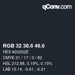 カラーコード: RGB 32 38.6 46.6 | qconv.com