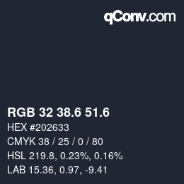 カラーコード: RGB 32 38.6 51.6 | qconv.com