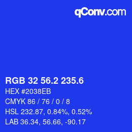 カラーコード: RGB 32 56.2 235.6 | qconv.com