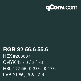 カラーコード: RGB 32 56.6 55.6 | qconv.com