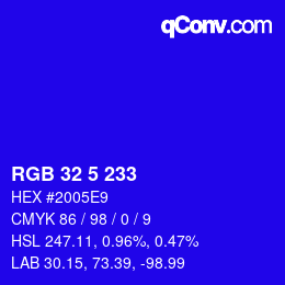 Color code: RGB 32 5 233 | qconv.com