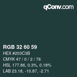 カラーコード: RGB 32 60 59 | qconv.com