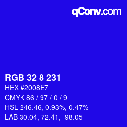 カラーコード: RGB 32 8 231 | qconv.com
