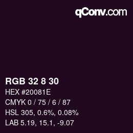颜色代码: RGB 32 8 30 | qconv.com