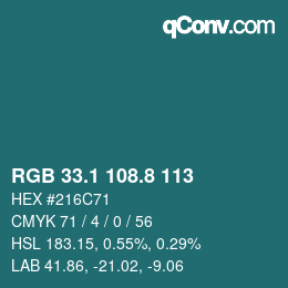 カラーコード: RGB 33.1 108.8 113 | qconv.com