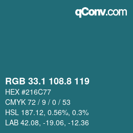 カラーコード: RGB 33.1 108.8 119 | qconv.com