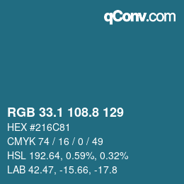 カラーコード: RGB 33.1 108.8 129 | qconv.com