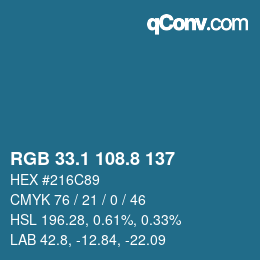 カラーコード: RGB 33.1 108.8 137 | qconv.com