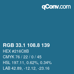 カラーコード: RGB 33.1 108.8 139 | qconv.com