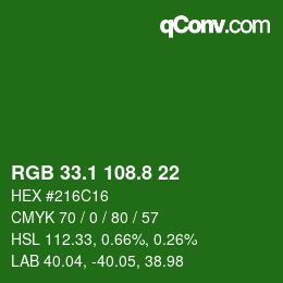 カラーコード: RGB 33.1 108.8 22 | qconv.com