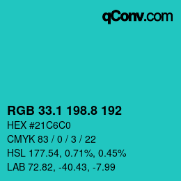 カラーコード: RGB 33.1 198.8 192 | qconv.com