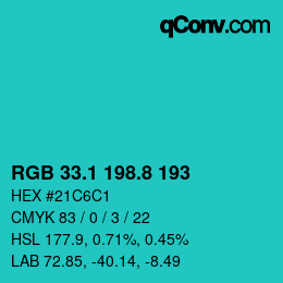 カラーコード: RGB 33.1 198.8 193 | qconv.com