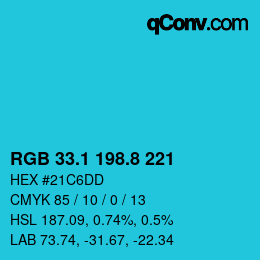 カラーコード: RGB 33.1 198.8 221 | qconv.com