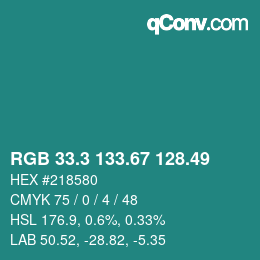 カラーコード: RGB 33.3 133.67 128.49 | qconv.com