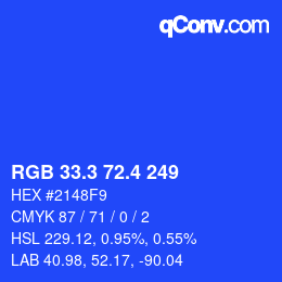 カラーコード: RGB 33.3 72.4 249 | qconv.com