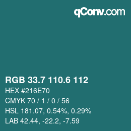 カラーコード: RGB 33.7 110.6 112 | qconv.com