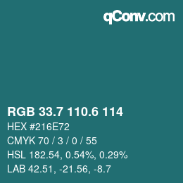 カラーコード: RGB 33.7 110.6 114 | qconv.com
