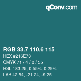 カラーコード: RGB 33.7 110.6 115 | qconv.com
