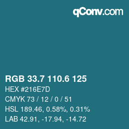 カラーコード: RGB 33.7 110.6 125 | qconv.com