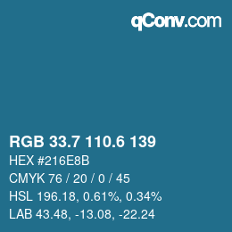 カラーコード: RGB 33.7 110.6 139 | qconv.com