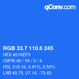 カラーコード: RGB 33.7 110.6 245 | qconv.com