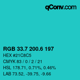 カラーコード: RGB 33.7 200.6 197 | qconv.com