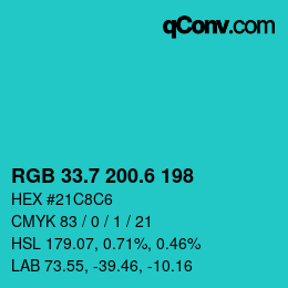 カラーコード: RGB 33.7 200.6 198 | qconv.com