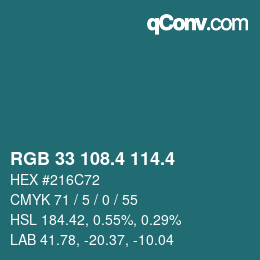 カラーコード: RGB 33 108.4 114.4 | qconv.com