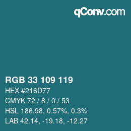 Farbcode: RGB 33 109 119 | qconv.com