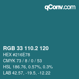カラーコード: RGB 33 110.2 120 | qconv.com