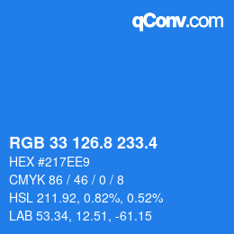 カラーコード: RGB 33 126.8 233.4 | qconv.com