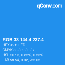 カラーコード: RGB 33 144.4 237.4 | qconv.com