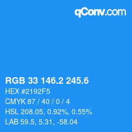 カラーコード: RGB 33 146.2 245.6 | qconv.com
