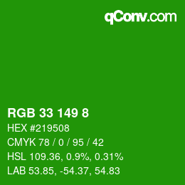 Color code: RGB 33 149 8 | qconv.com