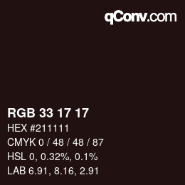Farbcode: RGB 33 17 17 | qconv.com