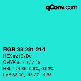カラーコード: RGB 33 231 214 | qconv.com
